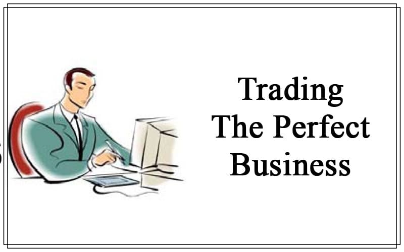 Trading-–-The-Perfect-Business-By-Bennett-McDowell-Cover