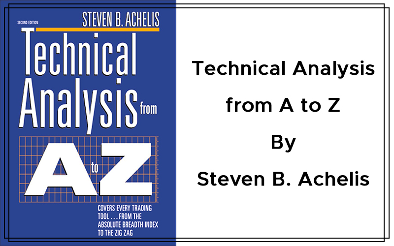 Technical Analysis from A to Z By Steven B. Achelis Cover