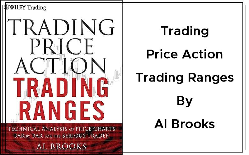 Trading Price Action Trading Ranges By Al Brooks Cover