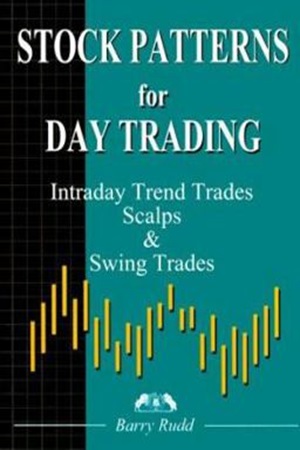 Stock Patterns for Day Trading, Home Study Course By Barry Rudd