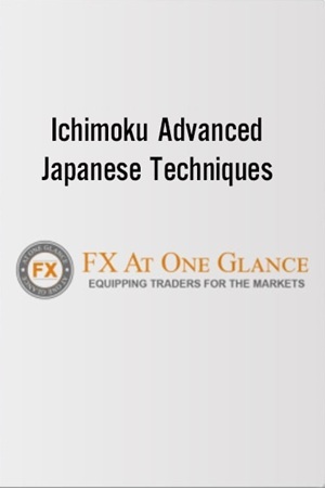 FX At One Glance - Ichimoku Advanced Japanese Techniques