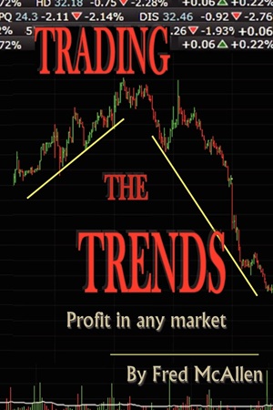 Trading the Trends By Fred McAllen