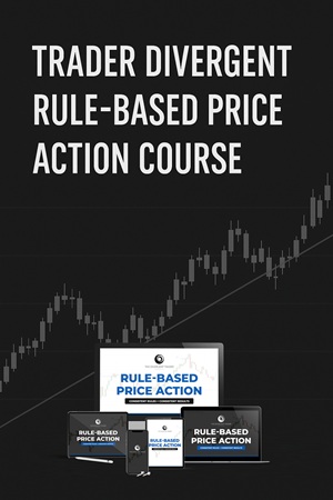 Rule-Based Price Action Course By Trader Divergent